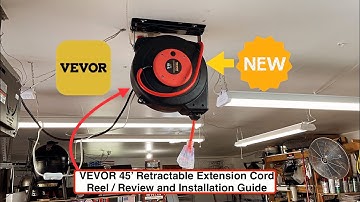 VEVOR 45’ Retractable Extension Cord Reel / Review and Installation Guide