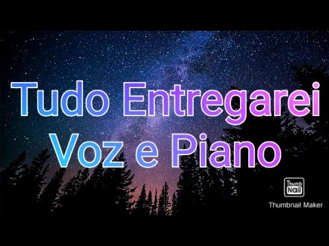 Tudo Entregarei - Vanessa Galvão  (Piano e Voz) I Surrender All  #tudoentregarei #hino295