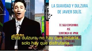 Analizando LA PODEROSA VOZ de Javier Solís. Suavidad y Dulzura.