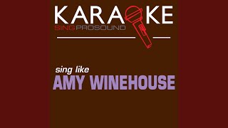 Back to black (karaoke instrumental version) (in the style of amy
winehouse)