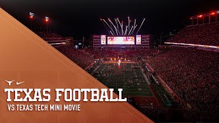 Texas Football vs Texas Tech: The Mini-Movie [Nov. 28, 2023]