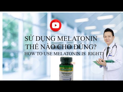 Video: Làm thế nào để tăng sản xuất Melatonin: 14 bước (có hình ảnh)