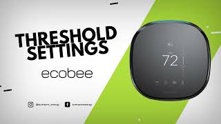 Threshold Settings for ecobee® Thermostats