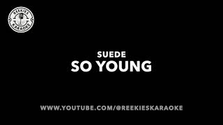 Suede So Young Karaoke