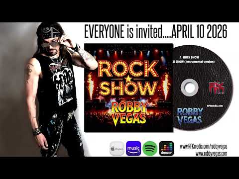 RFK MEDIA signs Robby Vegas - "ROCK SHOW" April 10!