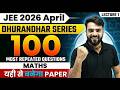 Durandhar Series Lecture 01 | Top 100 repeated Pyqs Most Important | JEE Mains 2026 #jee #jee2026