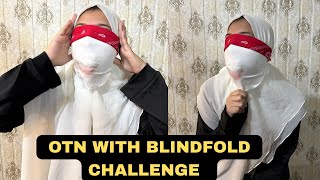 Otn With Blindfold Challenge Mostly Requested Video