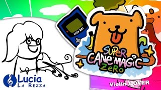 Super Violino ( Cane )  Magic ZERO -  Violin Cover