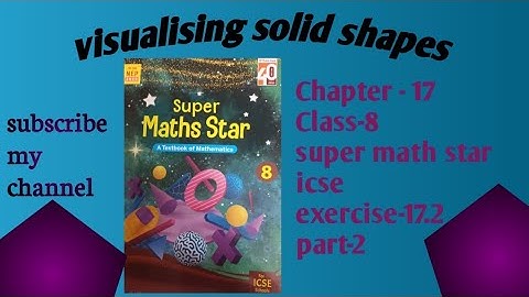 CHAPTER-17, CLASS-8, VISUALISING SOLID SHAPES, EXERCISE-17.2,PART -2, 🚀📚 #mathematicstricksbyneha 