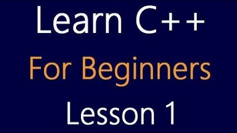 1- Programming For Beginners - Introduction - البرمجة للمبتدئين كورس ++c