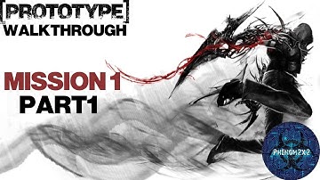 Prototype (PC) Walkthrough: Mission 1 part 1