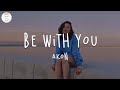 Akon - Be With You (Lyric Video)