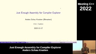 Just Enough Assembly for Compiler Explorer - Anders Schau Knatten - Meeting C++ 2022
