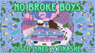 No Broke Boys - Disco Lines & Tinashe | Lyrics Video (Clean Version)