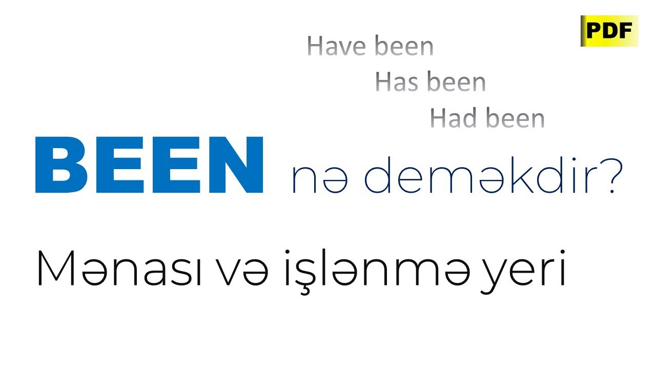 BEEN Sözünün Mənası və İşlənmə Yeri (To be)