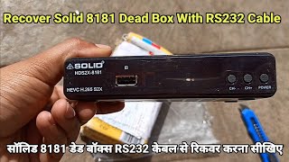 Famous How To Recover Solid 8181 Dead Box With RS232 Cable Profile