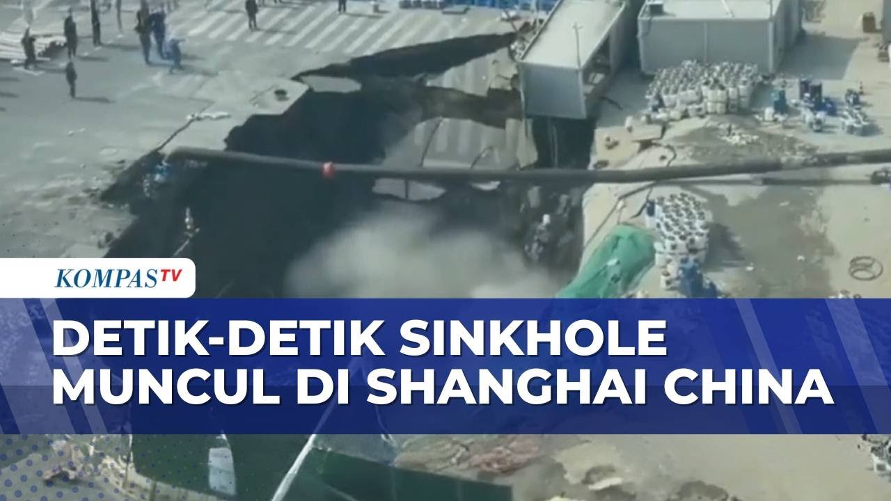 Ngeri! Detik-Detik Sinkhole Raksasa Muncul di Shanghai China, Telan Badan Jalan