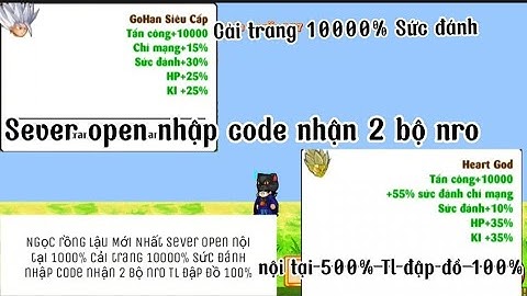 Ngọc rồng Lậu _ Phát hiện Sever Open Cải trang 10000% SD nội tại 500% nhập code nhận 2 bộ nro