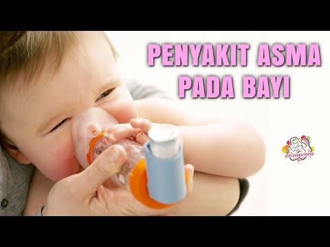 Video: Asma Pada Bayi: Gejala, Pengobatan, Diagnosis, Dan Banyak Lagi