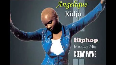Angelique Kidjo Hiphop Mash Up Mix Deejay Payne 2021