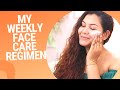 My Weekly Skin Care Regime // Best And Simple Skin Care