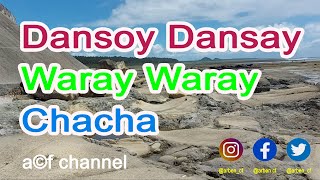 DANSOY DANSAY Waray Waray Chacha