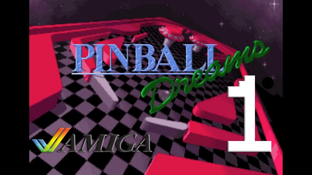 Let's Play Pinball Dreams [GERMAN] 01 Ein Klassiker! YouTube