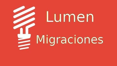 lumen migraciones