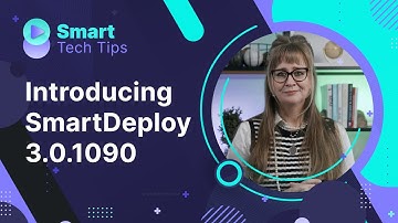 Introducing SmartDeploy 3.0.1090: Learn what