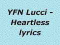 YFN Lucci - "Heartless" ft. Rick Ross Lyrics video