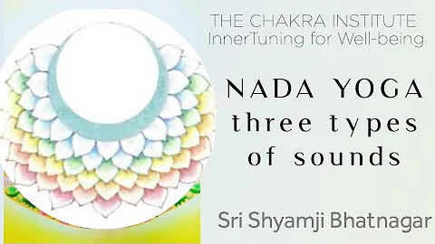 Nada Yoga – three types of sounds