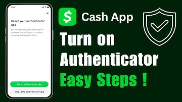 How to Turn On Authenticator on Cash App | Enable Two-Factor Authentication