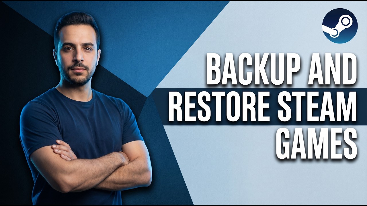 How To Backup And Restore Steam Games Easy Guide YouTube 