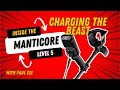 Manticore Introduction (Level 5) - Charging the Beast