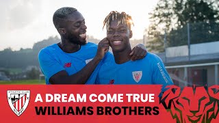 ‍ A dream come true | Iñaki & Nico Williams | Athletic Club
