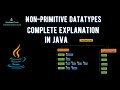 Non-Primitive Data Types in Java
