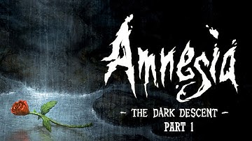 Amnesia The Dark Descent Walkthrough Playthrough 4k Resolution Part 1