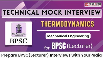 Thermodynamics Mock Interview For BPSC | How to prepare for BPSC(Lecturer) Interviews | YourPedia