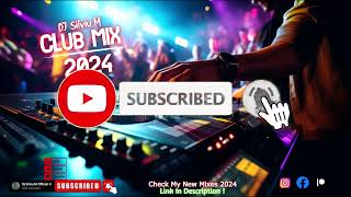 Music Mix 2024 | Party Club Dance 2024 | Best Remixes Of Popular Songs 2024 MEGAMIX (DJ Silviu M)