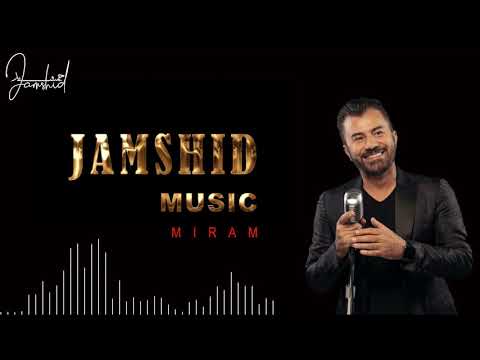 Jamshid MIRAM