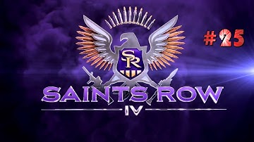 SaintsRow 4 Gameplay Playthrough Walkthrough Part 25