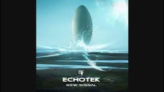 Echotek - New Signal