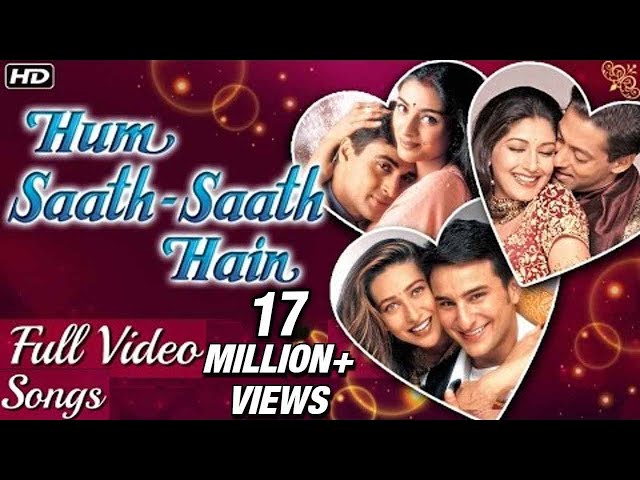 HUM SAATH SAATH HAIN Full Video Songs (HD) | Most Popular Bollywood Hindi Songs | Video Jukebox class=