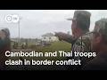 Thailand Cambodia Border Clashes Turn Deadly As Troops Trade Heavy Fire DW News 