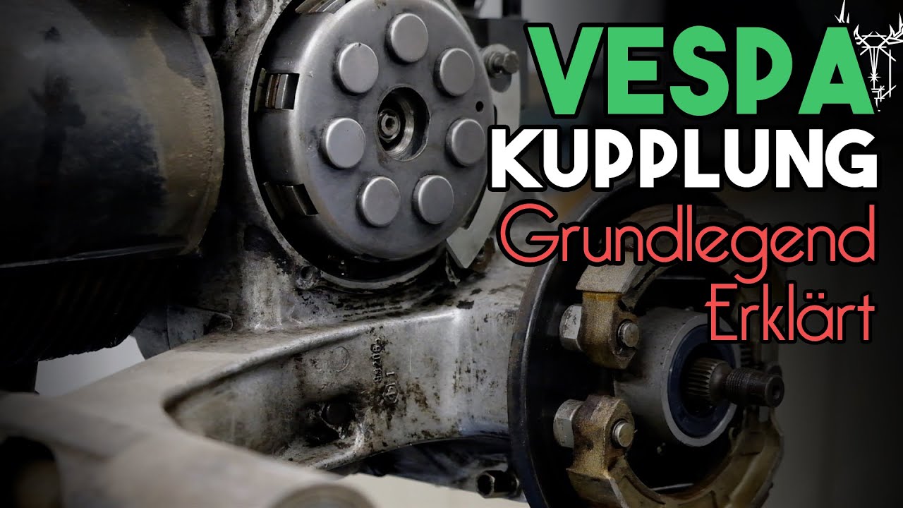 Vespa Kupplung Tutorial | PX Kupplung Grundlegend Erklärt | Vespa PX 200 125 80 Kupplung tauschen