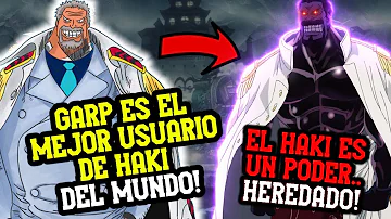 ¿Cómo de fuerte es el Haki de Garp?