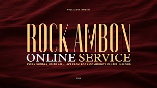 Ibadah Online ROCK Ambon, Minggu 12 Mei 2024 - ROCK Community Center, Halong.