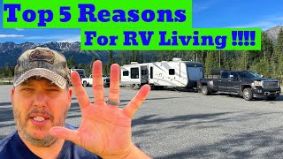 5 Reasons To Choose Full Time RV Living NOW