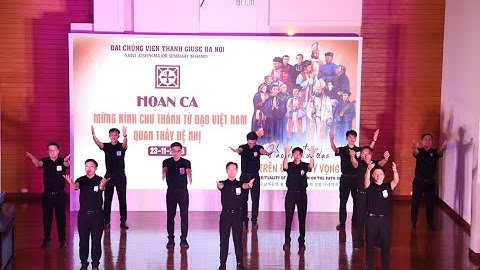 Cử Điệu: Đi tìm Giêsu - Quý Thầy K26 - Đại Chủng Viện Thánh Giuse Hà Nội