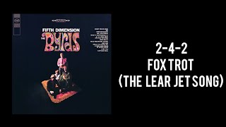 The Byrds - 2 - 4 - 2 Fox Trot (The Lear Jet Song)